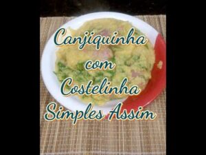 CANJIQUINHA COM  COSTELINHA | SIMPLES ASSIM