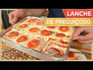 ESSE SIM É O VERDADEIRO LANCHE DE PREGUIÇOSO – MAIS FÁCIL IMPOSSÍVEL!!!!