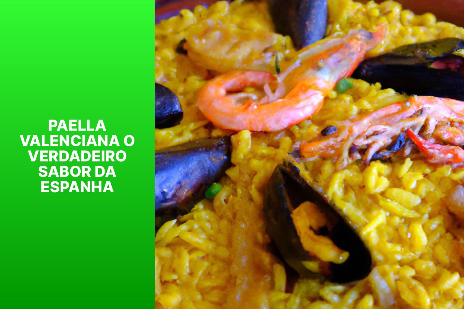 paella valenciana o verdadeiro sabor da