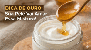 O Segredo Caseiro para Revitalizar a Pele: Como Suavizar Manchas e Linhas de Expressão