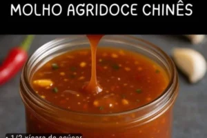 Molho Agridoce Chinês Caseiro: A Receita Rápida que Transforma Qualquer Jantar em um Banquete Asiático Inesquecível!