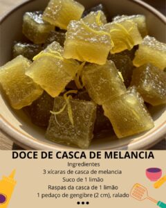 Receita de Doce de Casca de Melancia: Uma Sobremesa Deliciosa e Refrescante