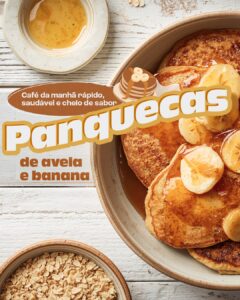 Essas Panquecas de Aveia e Banana Estão Viciando Quem Quer um Café da Manhã Rápido e Delicioso (Sem Farinha Branca)