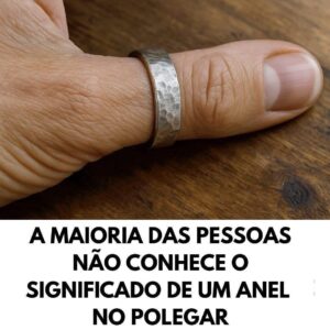 A maioria das pessoas não sabe o que significa usar um anel no polegar Detalhes no primeiro comentário